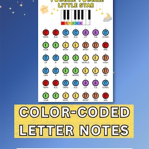 May include: A color-coded music sheet for Twinkle Twinkle Little Star featuring a piano keyboard diagram and rows of colored circles with letters and lyrics. The text reads Color-Coded Letter Notes, Piano, Boomwhackers, and Handbells.