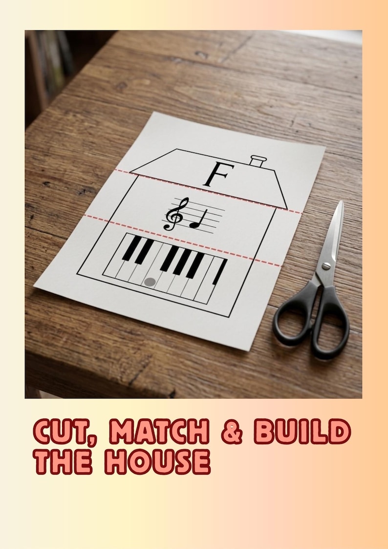 May include: A sheet of paper with a house outline, musical notes, and a piano keyboard design. The text "CUT, MATCH & BUILD THE HOUSE" is at the bottom. A pair of scissors rests on a wooden surface.