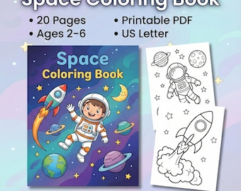 May include: A colorful "Space Coloring Book" with 20 pages for ages 2-6. The cover features an astronaut, planets, and a rocket. Includes printable PDF and US Letter size pages. Additional pages with line drawings of space objects are also shown.