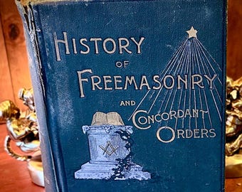 1892 History of the Order of Free Masons llluatrated Occult