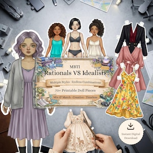 May include: A digital paper doll set with the text "MBTI Rationals VS Idealists". The image features paper dolls, outfits, and the words "Multiple Styles, Endless Combinations, 70+ Printable Doll Pieces, Mix & Match, Creative, Timeless". A digital download is available.