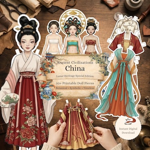 May include: A selection of paper dolls and outfits with a Chinese theme. The dolls are dressed in traditional Chinese clothing. The image text reads "Ancient Civilizations China Lunar Heritage Special Edition 50+ Printable Doll Pieces Botanical Symbolic Timeless".
