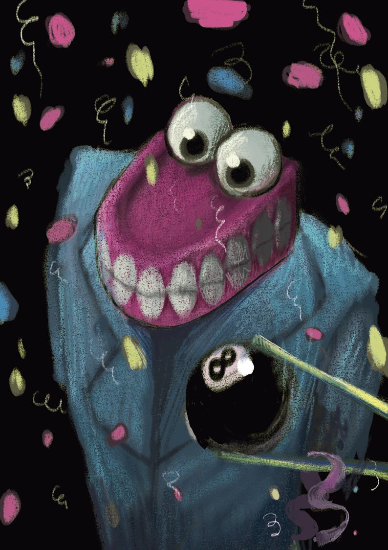 May include: A quirky illustration of a cartoon character with big eyes and a wide, pink mouth filled with teeth. The character wears a blue jacket and holds a black eight ball. Colourful confetti floats against a black background.