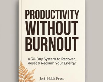 Burnout Recovery Guide | Burnout Prevention & Stress Relief Workbook | Productivity Reset PDF
