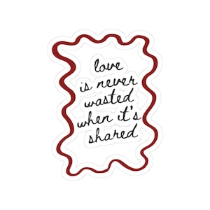 Olivia Dean Love's Never Wasted When It's Share-sticker | Scriptcitaat, roze