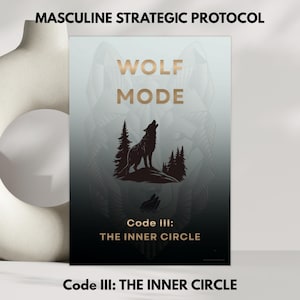 Wolf Mode Code III: O Círculo Interno, Protocolo Estratégico, Clareza Mental e Profunda Quietude, Mindfulness para Alto Desempenho, Download Digital