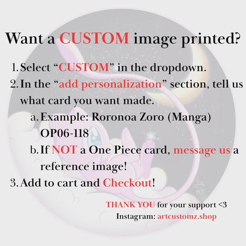 May include: Circular graphic with text: "Want a CUSTOM image printed?" Instructions include selecting "CUSTOM" in the dropdown, adding personalization, and checking out. Features a pink cartoon character and a starry background.