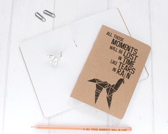 Blade Runner inspired Small Notebook "All Those Moments Will Be Lost In Time Like Tears In Rain"
