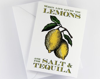 Vintage Style "When life gives you lemons, ask for salt and tequila" Greeting Card