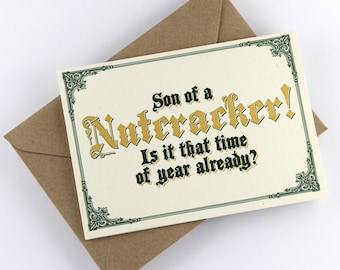 Snarky Christmas Card "Son of a Nutcracker!" Funny Holidays Card, Vintage Style, Gold Print