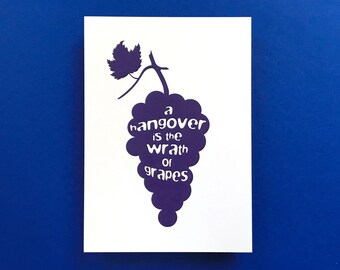 Grapes Kitchen Art Print, A hangover is the wrath of grapes, fits frame 8x10" / 18 x 24 cm