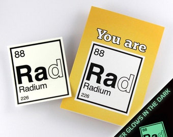 Valentine Card, Chemistry Card, You are Rad Card, Periodic Table Friendship Card, with Removable Glow-in-the-dark Sticker