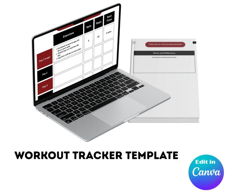 May include: A laptop displaying a workout tracker template with sections for exercises, sets, reps, and rest time. A notebook is next to the laptop. The text "WORKOUT TRACKER TEMPLATE" is at the bottom, with a "Edit in Canva" logo.