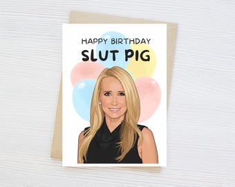 RHOBH Kim Richards | Geburtstagskarte mit dem Aufdruck „Schlampe“ | Real Housewives of Beverly Hills (Digitaler Download)