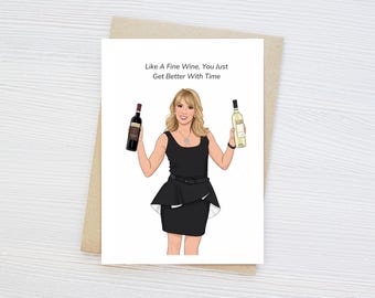 Real Housewives Of New York : Ramona Singer "Like A Fine Wine" Birthday Card