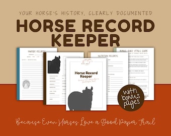 May include: A collection of horse record-keeping pages, including Farrier Records and Nutrition Records. The title "Horse Record Keeper" is displayed prominently, along with the text "Your Horse's History, Clearly Documented." The phrase "with bonus pages" is also visible.