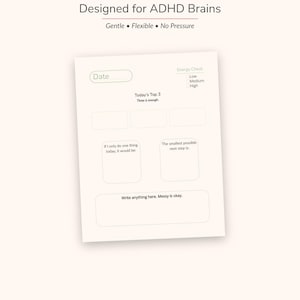 Puede incluir: Una página de planificador color crema con el texto "Finally, a Planner That Doesn't Overwhelm Designed for ADHD Brains." El planificador incluye secciones para la fecha, las 3 tareas principales y el control de energía, con el texto "Messy is okay."