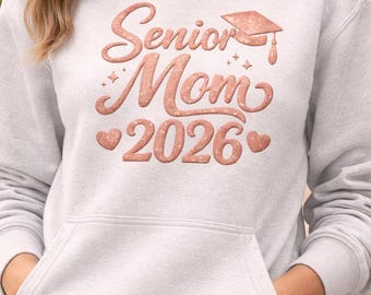 Senior mom 2026 png, Proud mom class of 2026 svg, Graduation mom design digital download