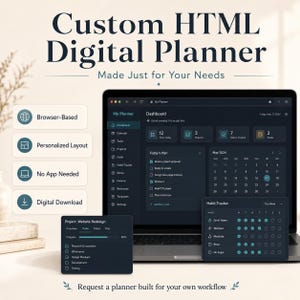 May include: A digital planner displayed on a laptop screen with a dark interface, featuring a dashboard, calendar, and habit tracker. Text includes Custom HTML Digital Planner, Browser-Based, Personalized Layout, No App Needed, and Digital Download.