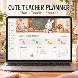 May include: A digital teacher planner displayed on a laptop screen featuring a cute rabbit illustration, autumn-themed classroom graphics, and organized sections for tasks, students, lessons, and self-care with the text Good Morning, Teacher.