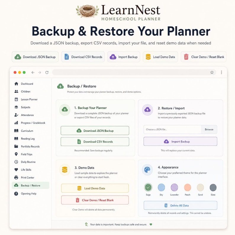 May include: A digital interface for the LearnNest Homeschool Planner showing a Backup and Restore screen. The layout includes navigation icons for dashboard, children, and lesson planning, with buttons to download JSON backups, import files, and reset data.