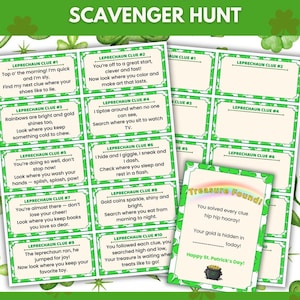May include: A St. Patrick's Day Scavenger Hunt game with 10 clues and a final treasure card. The cards are green with white text, featuring riddles and instructions. The treasure card has a rainbow and a pot of gold illustration.