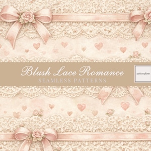 Könnte beinhalten: Ein nahtloses Muster mit romantischem Thema. Das Design zeigt rosafarbene Schleifen, Rosen und Herzen auf einem cremefarbenen Spitzengrund. Der Text "Blush Lace Romance" wird auf einem beigen Banner angezeigt.