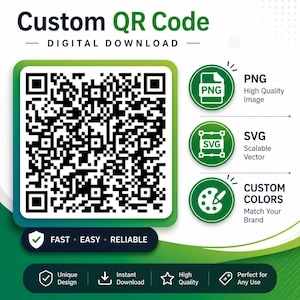 Peut inclure: Graphique de téléchargement numérique avec un code QR personnalisé. L'image comprend le texte "Custom QR Code" et "Digital Download". Le texte supplémentaire comprend "PNG High Quality Image", "SVG Scalable Vector", et "Custom Colors Match Your Brand".