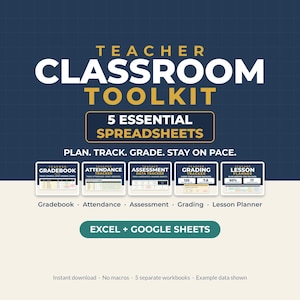 May include: A digital teacher classroom toolkit featuring five essential spreadsheets for planning, tracking, and grading. Includes a gradebook, attendance tracker, assessment data tracker, grading tracker, and lesson planner for Excel and Google Sheets.