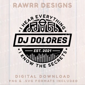 Logo DJ Dolorès | Encanto | Chemise personnalisée | SVGPNG | Fichier de coupe Cricut Silhouette