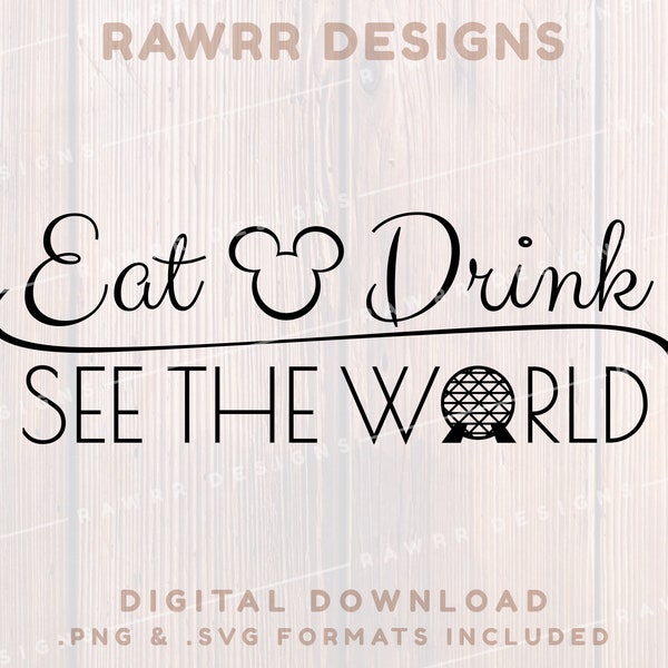 Eat Drink See the World | Food and Wine | Digital Download | SVG PNG | Cricut Silhouette Cut File