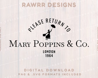Mary Poppins | Please Return To Tiffany's | Custom Shirt | SVG PNG | Cricut Silhouette Cut File