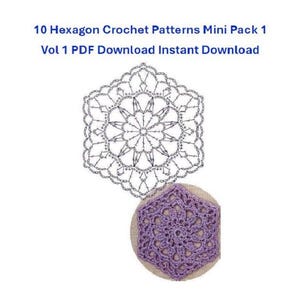Puede incluir: Imagen sobre fondo blanco con texto y dos patrones de ganchillo hexagonales. El texto dice "10 Hexagon Crochet Patterns Mini Pack 1 Vol 1 PDF Download Instant Download". Un patrón es un dibujo lineal en blanco y negro, el otro es un hexágono de ganchillo morado.