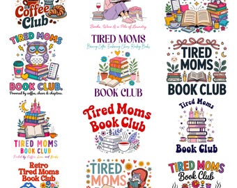 Tired Moms Book Club Graphic Pack | Coffee Chaos Chapters Quote | Funny Reading Mom Design