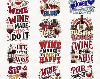 Wine Lover PNG Bundle | Funny Drinking Quotes | Glass Artwork | Beverage Humor Graphics File