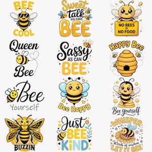 Könnte beinhalten: Eine Sammlung farbenfroher Illustrationen mit Cartoon-Bienen und verschiedenen Sprüchen. Die Sätze beinhalten "Bee Cool", "Sweet Talk as can Bee", "Queen Bee", "Sassy as can Bee", "Bee Yourself", "Bee Happy", "Buzzin" und "Just Bee Kind".