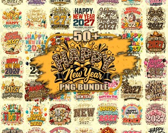 Happy New Year 2027 PNG Bundle | Celebration Party Design | Countdown Shirt Graphic | Festive Holiday