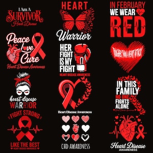May include: A collection of red and white graphics on a black background, promoting heart disease awareness. Designs include hearts, ribbons, butterflies, and text such as "Survivor," "Warrior," and "In February We Wear Red."