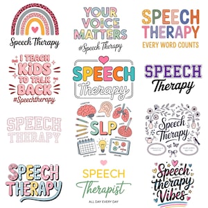 May include: A collection of colorful graphic designs with the words "Speech Therapy" in various fonts and styles. Some designs include additional text like "Your Voice Matters" and "Every Word Counts". The image features rainbows, hearts, and illustrations.