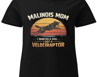 Malinois Mama Shirt Lustiges Velociraptor Hund Tee Belgischer Malinois Besitzer Geschenk