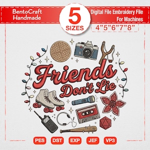 File da ricamo "Friends Don't Lie", disegno con citazione sull'amicizia retrò, ricamo nostalgico in stile anni '80, file per macchina della cultura pop