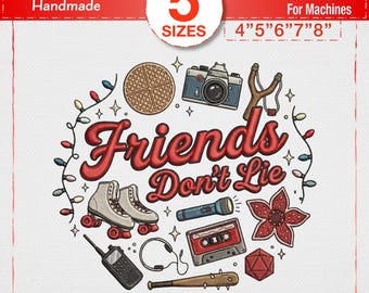 File da ricamo "Friends Don't Lie", disegno con citazione sull'amicizia retrò, ricamo nostalgico in stile anni '80, file per macchina della cultura pop