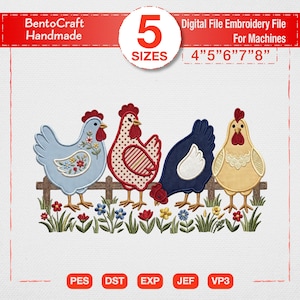 May include: A digital embroidery file for machines featuring four chickens standing behind a wooden fence with flowers. The design includes text: BentoCraft Handmade, 5 SIZES, 4" 5" 6" 7" 8", and file formats PES, DST, EXP, JEF, VP3. The chickens are blue, red-spotted, dark blue, and cream.