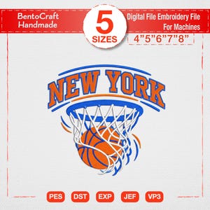 May include: A digital embroidery file design featuring the text NEW YORK in orange with blue outlines above a basketball hoop and a basketball. The design includes 5 sizes ranging from 4 to 8 inches and supports PES, DST, EXP, JEF, and VP3 formats.