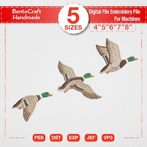 May include: An embroidery design featuring three flying ducks with detailed feather patterns and green heads. The design is available in five sizes, ranging from 4 to 8 inches. The image includes the text "BentoCraft Handmade" and "Digital File Embroidery File For Machines".