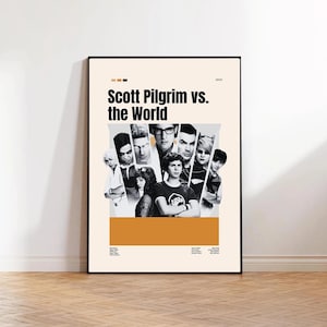 May include: A framed poster for the movie "Scott Pilgrim vs. the World" featuring a cast of characters. The poster has a cream background with the title in bold black letters and a horizontal orange stripe at the bottom.