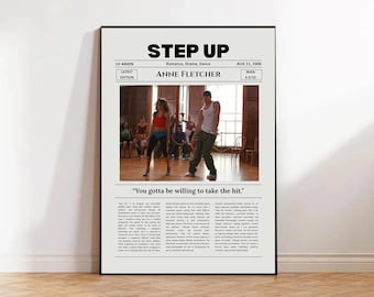 Step Up Movie Newspaper Poster, Anne Fletcher Dance Romance Wall Art Print, Channing Tatum Film Decor Gift for Fans