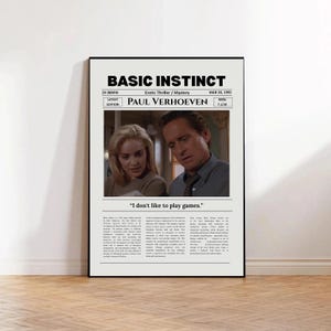 May include: A vertical poster featuring the movie Basic Instinct with the title, director Paul Verhoeven, and a central photograph of two actors. It includes the quote I don't like to play games, release date, genre, and a block of descriptive text.