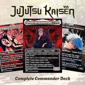 May include: Three collectible trading cards from the Jujutsu Kaisen series. The cards feature character illustrations and text, including "Kenrith, the Returned King," "Giver of Runes," and "Vito, Thorn of the Dusk Rose." The text "Complete Commander Deck" is also visible.