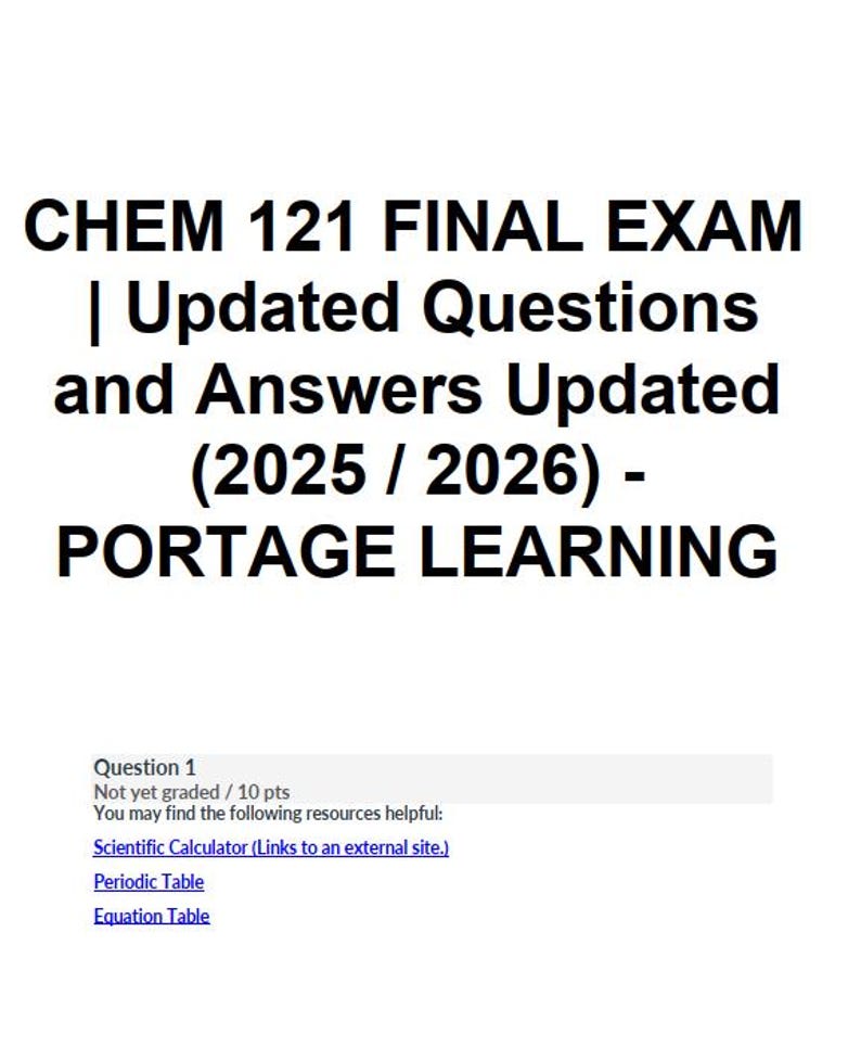 CHEM 121 Final Exam | Updated Questions and Answers Updated (2025 / ...